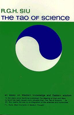 The Tao of Science: An Essay on Western Knowledge and Eastern Wisdom (Paperback)