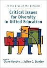 In The Eyes Of The Beholder: Critical Issues For Diversity In Gifted Education In The Eyes Of The Beholder: Critical Issues For Diversity In Gifted Education