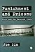 Punishment and Prisons: Power and the Carceral State