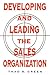 Developing and Leading the Sales Organization