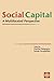 Social Capital: A Multifaceted Perspective