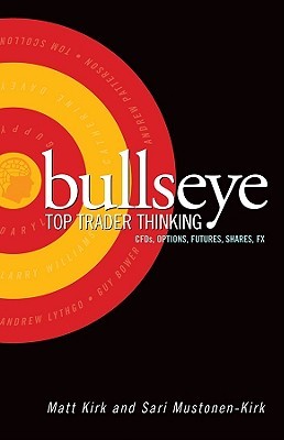 Bullseye: Top Trader Thinking (Paperback)