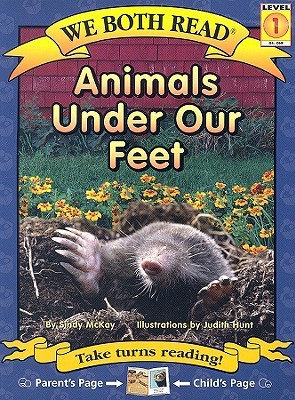 Animals Under Our Feet (We Both Read - Level 1)