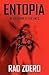 Entopia: Revolution of the ...