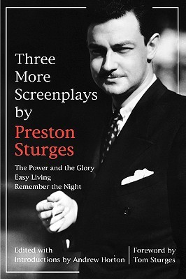 Three More Screenplays: The Power and the Glory / Easy Living / Remember the Night (Paperback)