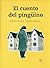 El cuento del pingüino by Antonio  Ventura