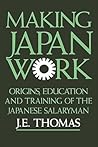 Making Japan Work Making Japan Work