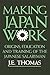 Making Japan Work by J.E. Thomas