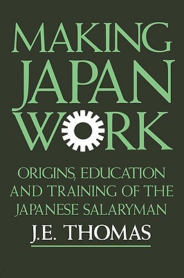 Making Japan Work (Paperback)