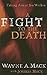 A Fight to the Death: Takin...
