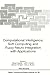Computational Intelligence: Soft Computing and Fuzzy-Neuro Integration with Applications (NATO ASI Subseries F:, 162)