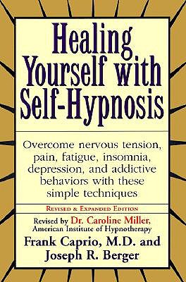 Healing Yourself With Self-Hypnosis (Paperback)