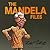 The Mandela Files