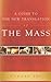 A Guide to the New Translation of the Mass