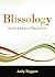 Blissology: The Art & Scien...