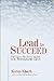 Lead to Succeed by Karan Kharb