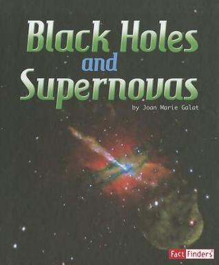 Black Holes and Supernovas (Fact Finders)