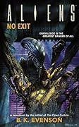 Aliens: No Exit