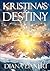 KRISTINA'S DESTINY by Diana Daneri
