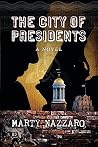 The City of Presidents The City of Presidents