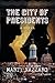 The City of Presidents