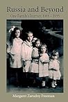 Russia and Beyond: One Family's Journey, 1908 - 1935