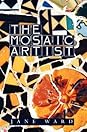 The Mosaic Artist by Jane   Ward