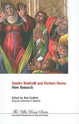 Sandro Botticelli and Herbert Horne: New Research (Villa Rossa)