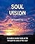 Soul Vision: A modern mysti...