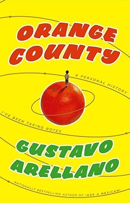 Orange County: A Personal History (Hardcover)