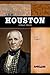 Sam Houston by Susan R. Gregson