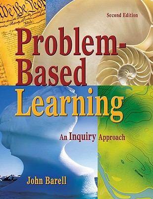 Problem-Based Learning: An Inquiry Approach (Paperback)
