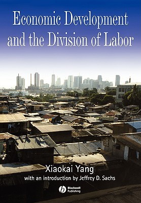 Economic Development and the Division of Labor (Paperback)