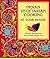 Indian Vegetarian Cooking: At Your House (Healthy World Cuisine)
