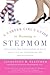 A Career Girl's Guide to Becoming a Stepmom by Jacquelyn B. Fletcher