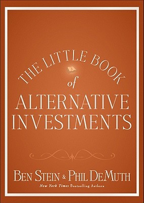 The Little Book of Alternative Investments: Reaping Rewards by Daring to be Different (Hardcover)
