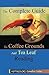 The Complete Guide to Coffe...