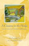 A Cezanne in the Hedge and Other Memories of Charleston and Bloomsbury