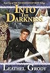 Into the Darkness (The Foundations of Hope) Into the Darkness (The Foundations of Hope)