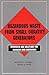 Hazardous Waste from Small Quantity Generators: Strategies And Solutions For Business And Government