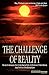 The Challenge of Reality
