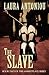 The Slave by Laura Antoniou