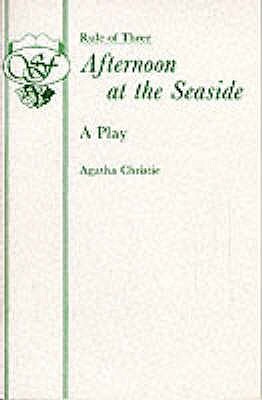 Afternoon At The Seaside (A play)