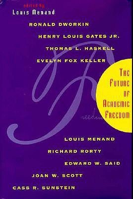 The Future of Academic Freedom (Hardcover)