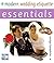 Modern Wedding Etiquette (Essentials) (Essentials Series)