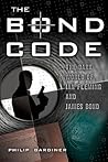 The Bond Code: The Dark World of Ian Fleming and James Bond