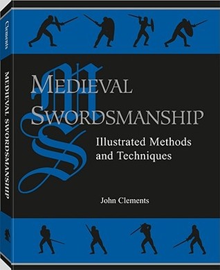 Medieval Swordsmanship: Illustrated Methods And Techniques (Paperback)