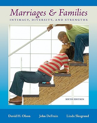 Marriages and Families: Intimacy, Diversity, and Strengths (Hardcover)