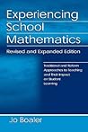 Experiencing School Mathematics: Traditional and Reform Approaches To Teaching and Their Impact on Student Learning, Revised and Expanded Edition