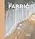 Fine Fabric: Delicate Materials for Architecture and Interior Design